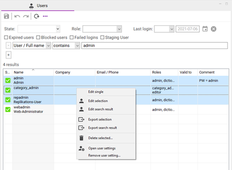 Users Users can be searched by their properties as Full name, Phone or by roles like guest. There are also other filter mechanisms which you can see in the following illustration. The search result is shown in a table, where you can open the user document by double clicking the search result. Multi selections are also possible. The context menu (right click on at least one user) contains operations for editing and exporting one or more users at once.
