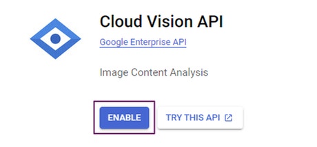 Enabling the Cloud Vision API for a Google Cloud Platform project